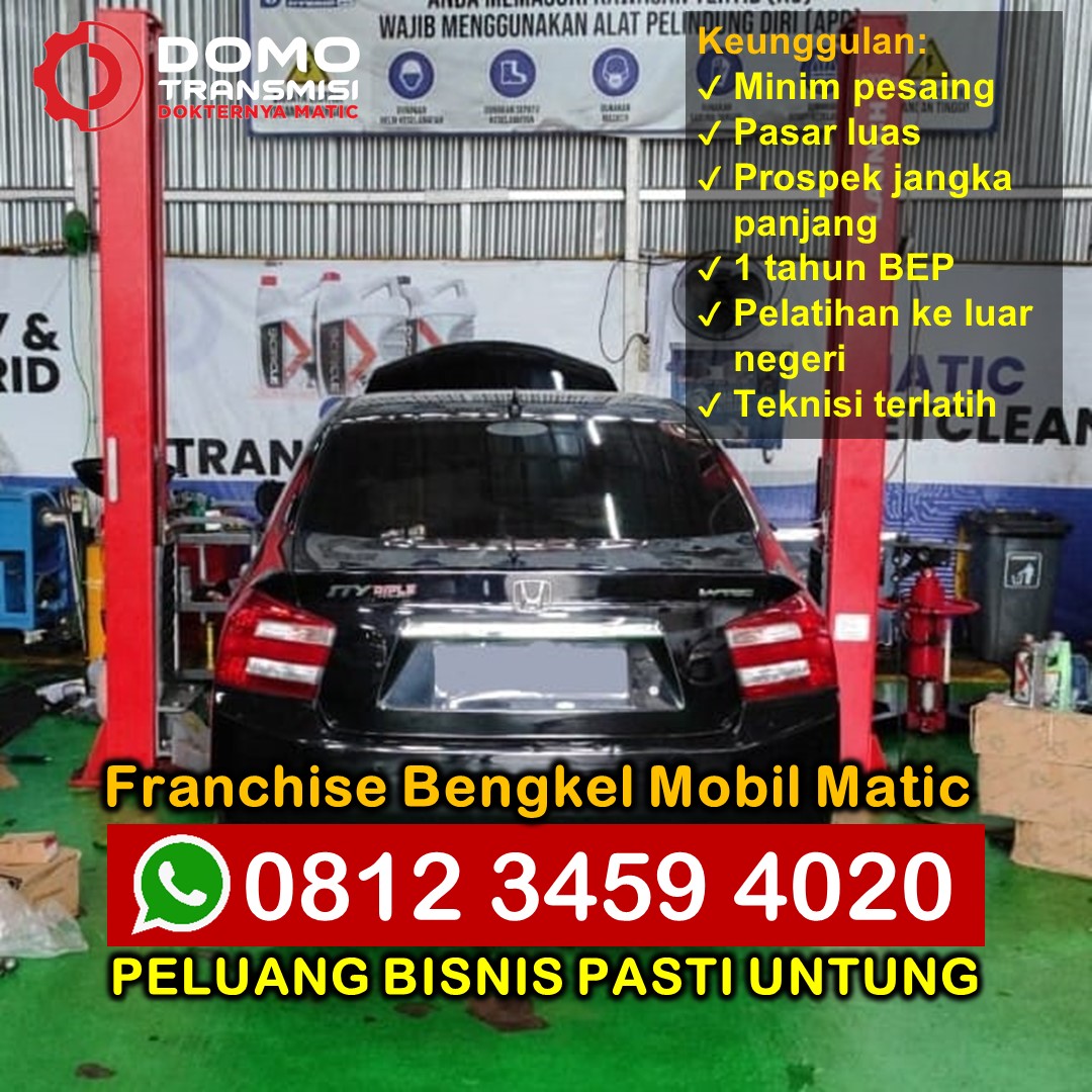 Franchise Bengkel Mobil Bisnis Anti Rugi