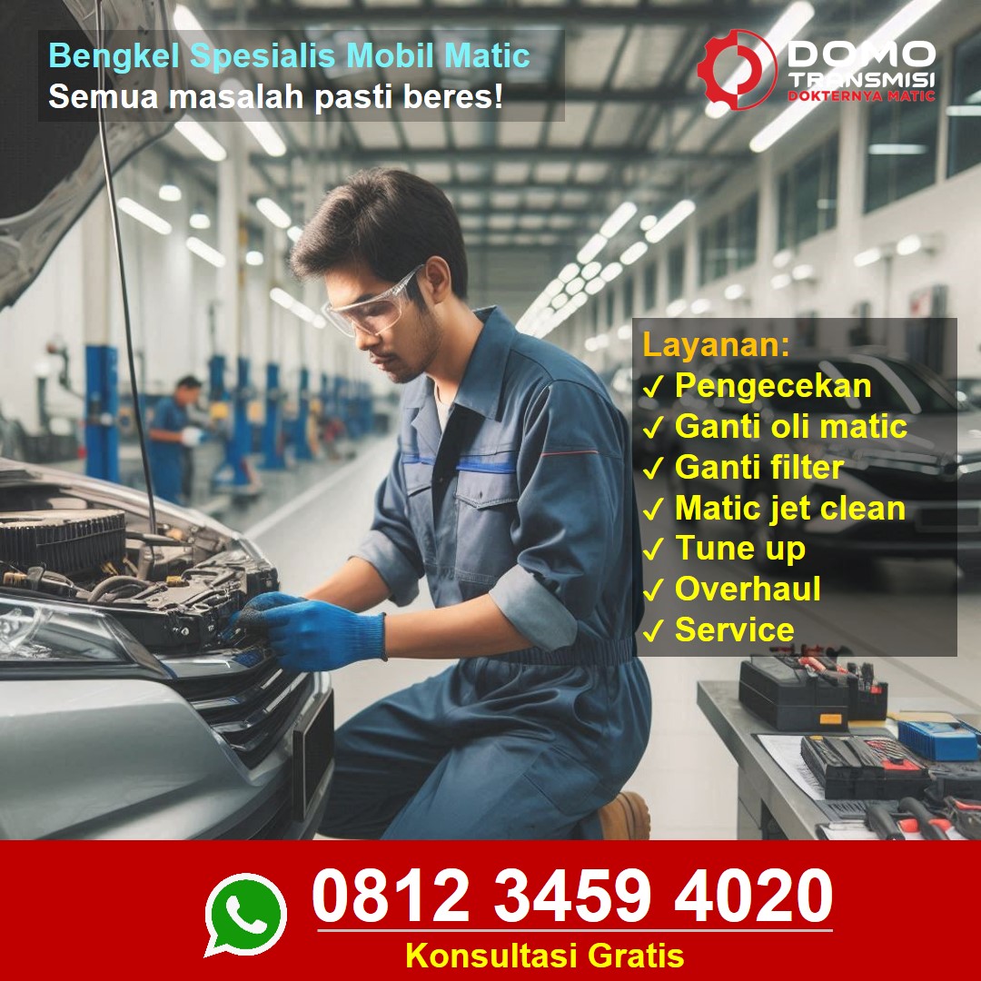Terbaik! Matic Lebih Halus Setelah Service di Bengkel Mobil Jakarta Selatan