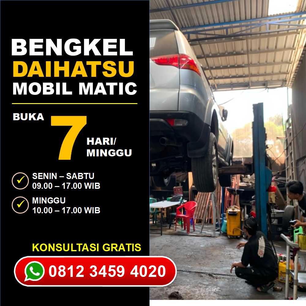 Bengkel Spesialis Daihatsu Matic Jakarta Selatan Bikin Mobil Awet